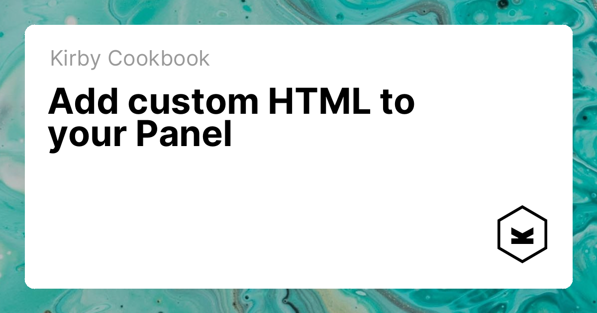 Add custom HTML to your Panel | Kirby CMS